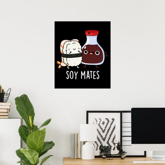 Poster Soy Mates Funny Soy Sauce Pun Dark BG (Bureau à domicile)