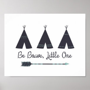 Poster Soyez Brave, Petit Un Art De Nurserie