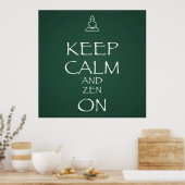 Poster Soyez calme et zen en cicatrisant l'affiche vert a (Cuisine)