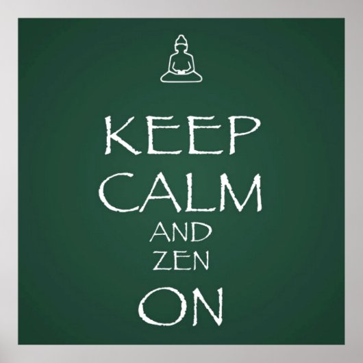 Poster Soyez calme et zen en cicatrisant l'affiche vert a (Devant)