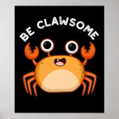 Poster Soyez Clair Drôle Positif Crabe Pun Dark BG (Devant)