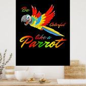 Poster Soyez Coloré Comme Un Perroquet (Cuisine)
