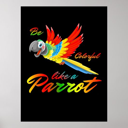 Poster Soyez Coloré Comme Un Perroquet (Devant)