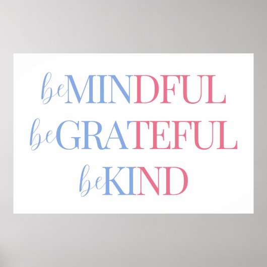 Poster Soyez Conscients Soyez Reconnaissant D'Être Gentil (Devant)