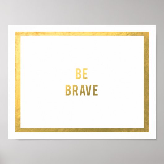 Poster Soyez courageux (Devant)