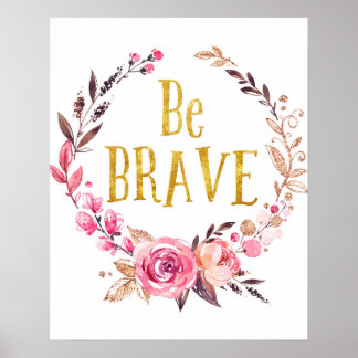 Poster Soyez courageux Boho Woodland Baby Nursery Imprime