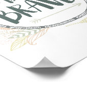 Poster Soyez courageux en plumes et en flèches (Coin)