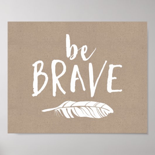 Poster Soyez courageux Lettres Whimsical Art Rustique Imp (Devant)