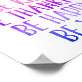 Poster Soyez Courageux Soyez Heureux D'Être Vous (Coin)