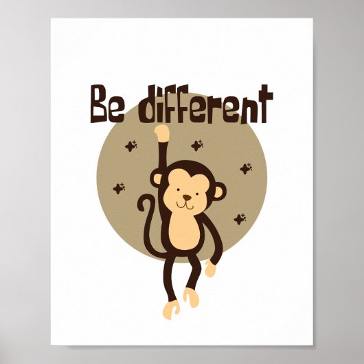 Poster Soyez Différent Kawaii Brown Monkey Accroché Sur (Devant)