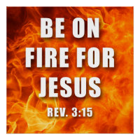 Soyez En Feu Pour Jésus Christian Faith Don