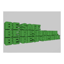 Soyez en sécurité, respectueux et responsable