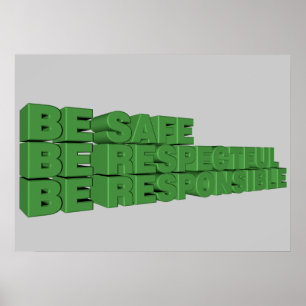 Poster Soyez en sécurité, respectueux et responsable