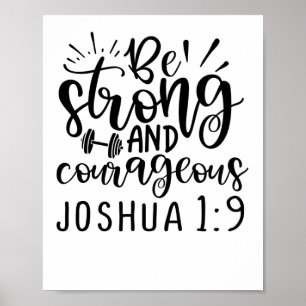 Poster Soyez Fort Et Courageux Joshua 1 9