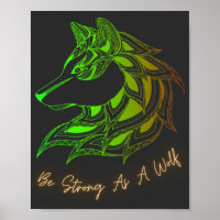 Soyez Forte Comme Un Loup