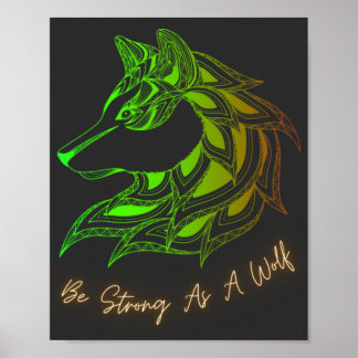 Poster Soyez Forte Comme Un Loup