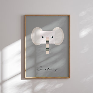 Poster Soyez forts, éléphants enfants affirmation neutre 