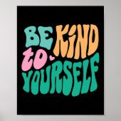 Poster Soyez Gentil À Vous-Même Message Positif Hommes Au (Devant)