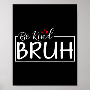 Poster Soyez gentil amour minimaliste gentillesse positif
