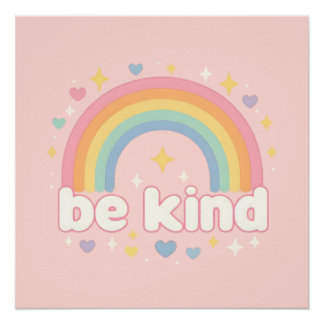 Poster Soyez Gentil – Arc-en-Ciel Pastel Positivité