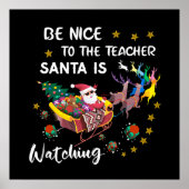 Poster Soyez Gentil Avec L'Enseignant Père Noël Regarde A (Devant)