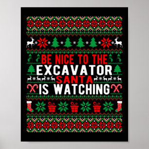 Poster Soyez Gentil Avec L'Excavateur Père Noël Regarde C