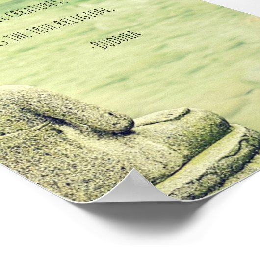 Poster Soyez gentil avec toutes les créatures Bouddha cit (Coin)