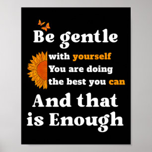 Poster Soyez gentils avec vous-même sensibilisation au su