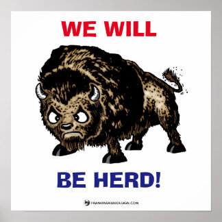 Poster SOYEZ HERDE ! Buffle en colère