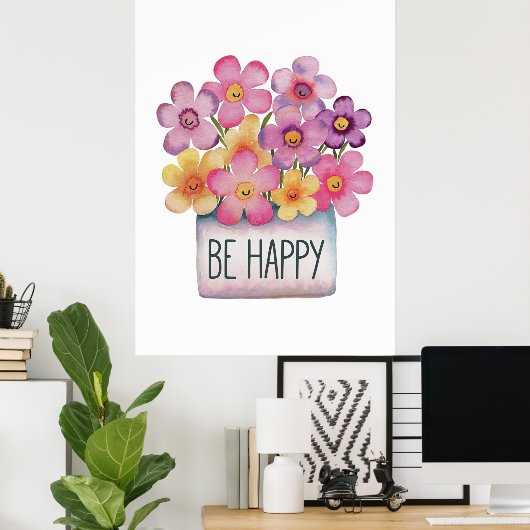 Poster Soyez heureux (Bureau à domicile)