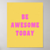 Poster Soyez Impressionnant Aujourd'Hui Inspirationnel Mi (Devant)