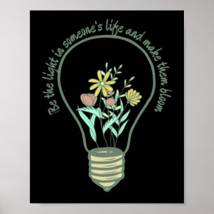Poster SOYEZ LA LUMIÈRE DANS LA VIE DE CERTAINS... inspir