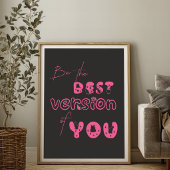 Poster Soyez la meilleure version de vous-même, décoratio