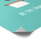 Poster Soyez le changement ! Badezimmer (Coin)