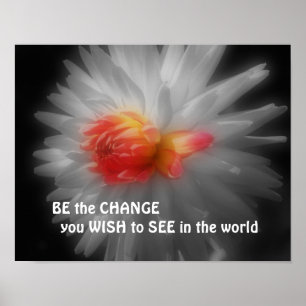 Poster Soyez Le Changement Dahlia Flower Inspirational Ci