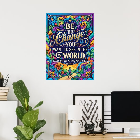 Poster Soyez Le Changement Inspirant (Bureau à domicile)
