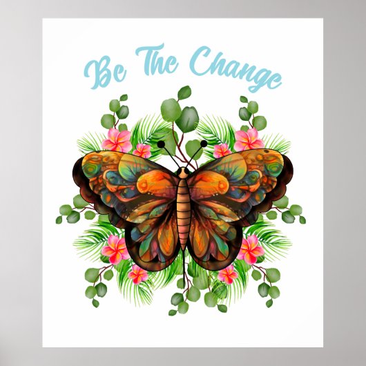 Poster Soyez Le Changement | Papillon et Fleur (Devant)