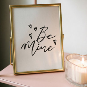 Poster Soyez le mien Noir Moderne Calligraphie Valentine 