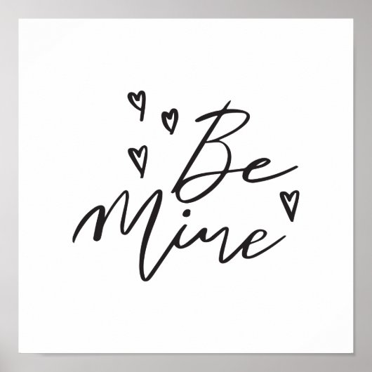 Poster Soyez le mien Noir Moderne Calligraphie Valentine  (Devant)