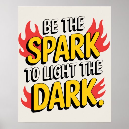 Poster Soyez L'Étincelle Pour Éclairer L'Ombre (Devant)