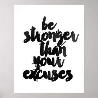 Poster "Soyez plus fort que vos excuses"