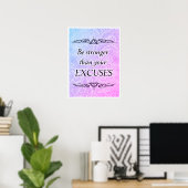 Poster Soyez plus fort que vos excuses - Citation positiv (Bureau à domicile)
