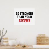 Poster Soyez Plus Forte Que Vos Excuses (Cuisine)