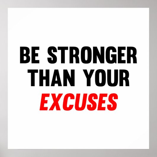 Poster Soyez Plus Forte Que Vos Excuses (Devant)