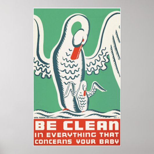 Poster Soyez PROPRE Dans Tout Ce Qui Concerne Votre Bébé  (Devant)