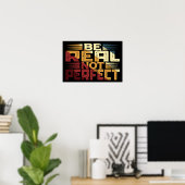 Poster Soyez Réel Pas Parfait (Bureau à domicile)