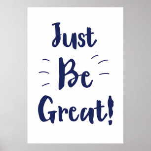 Poster Soyez simplement génial ! citation inspirante