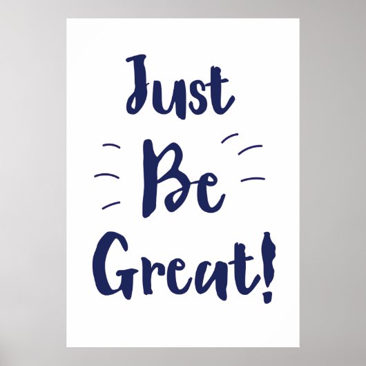 Poster Soyez simplement génial ! citation inspirante (Devant)