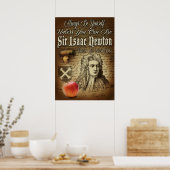 Poster Soyez Sir Isaac Newton (Cuisine)