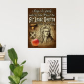 Poster Soyez Sir Isaac Newton (Bureau à domicile)